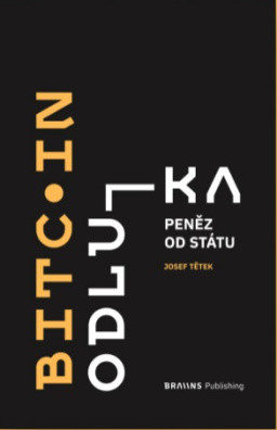 Bitcoin: Odluka peněz od státu