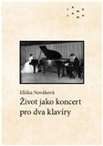 Život jako koncert pro dva klavíry