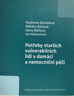 Potřeby starších vulnerabilních lidí v domácí a nemocniční péči