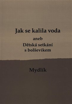 Jak se kalila voda /2.vyd./