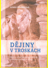 Dějiny v troskách - ničení a ochrana kulturního dědictví na Blízkém východě a v Africe