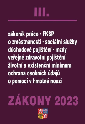 Zákony III / 2023 - Zákoník práce, Pojištění, Sociální služby