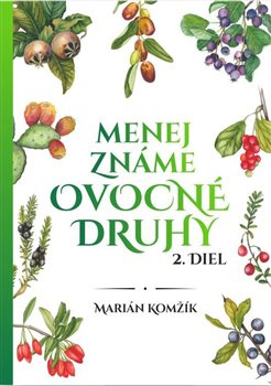 Menej známe ovocné druhy II.