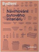 Bydlení Navrhování bytového interiéru