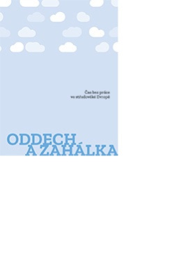 Oddech a zahálka