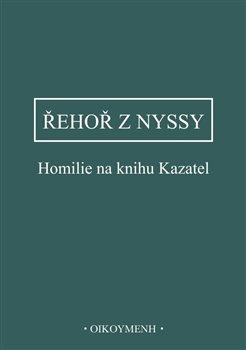 Řehoř z Nyssy - Homilie na knihu Kazatel