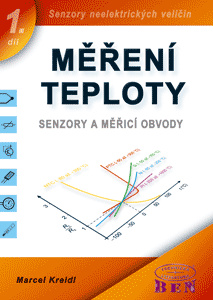 Měření teploty - senzory a měřicí obvody, edice Senzory neelektrických veličin - 1. díl