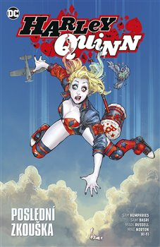 Harley Quinn 4: Poslední zkouška