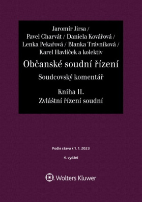 Občanské soudní řízení. Soudcovský komentář Kniha II. Soudcovský komentář Zvláštní řízení soudní 4.