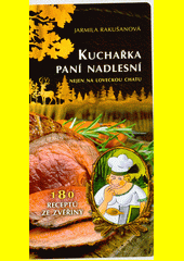 Kuchařka paní nadlesní – 3. vydání