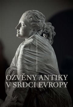 Ozvěny antiky v srdci Evropy