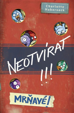 Neotvírat! Mrňavé! 