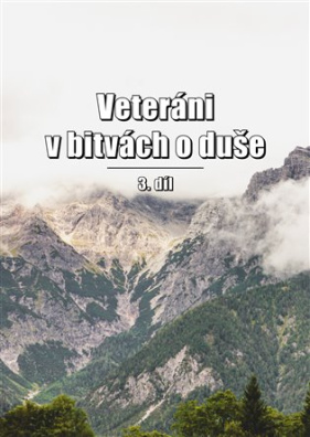 Veteráni v bitvách o duše 3 