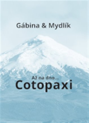 Až na dno... Cotopaxi 