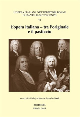 L'opera italiana - tra l'originale e il pasticcio 