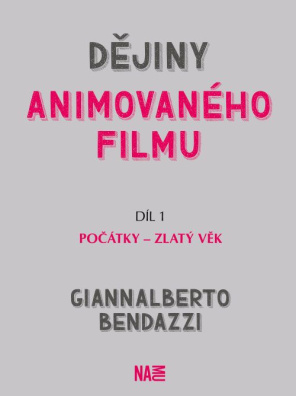 Dějiny animovaného filmu, Díl 1. Počátky – zlatý věk