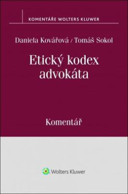 Etický kodex advokáta (usnesení představenstva ČAK č. 1/1997 Věstníku) - komentář