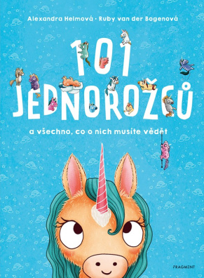 101 jednorožců. A všechno, co o nich musíte vědět