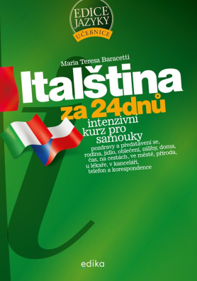 Italština za 24 dnů. Intenzivní kurz pro samouky