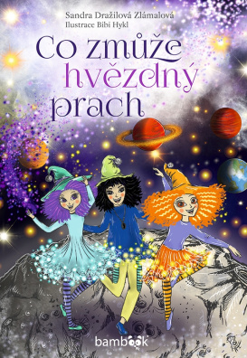 Co zmůže hvězdný prach