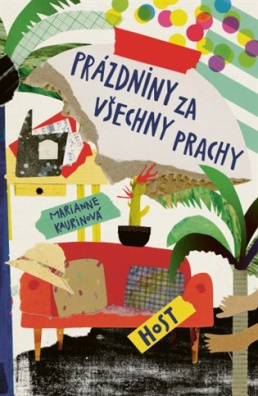 Prázdniny za všechny prachy 