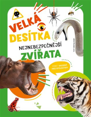 Velká desítka: nejnebezpečnější zvířata 