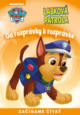 Od rozprávky k rozprávke - Labková patrola. Začíname čítať