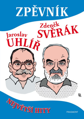 Zpěvník – Z. Svěrák a J. Uhlíř