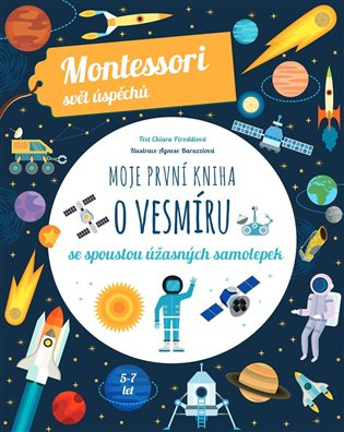 Moje první kniha o vesmíru (Montessori: Svět úspěchů) 