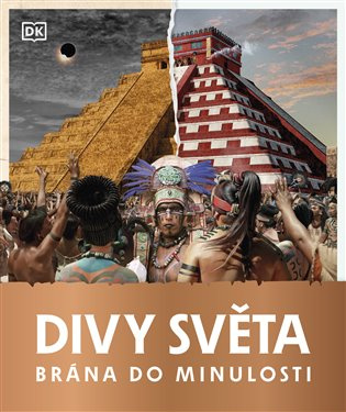 Brána do minulosti: Divy světa 