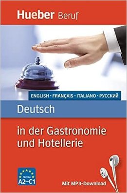 Deutsch in der Gastronomie und Hotellerie