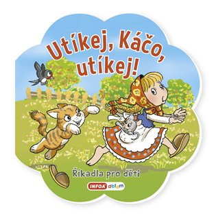 Říkadla pro děti - Utíkej, Káčo, utíkej! 