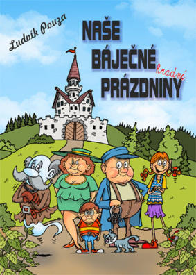 Naše báječné hradní prázdniny