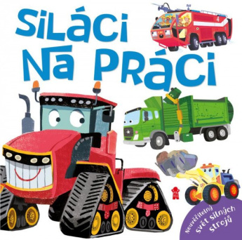 Siláci na práci