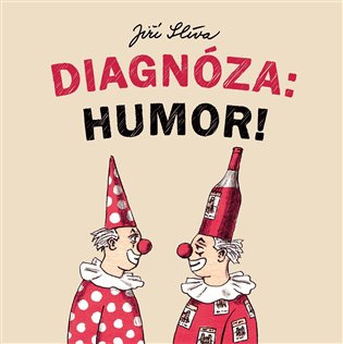 Diagnóza: Humor! 