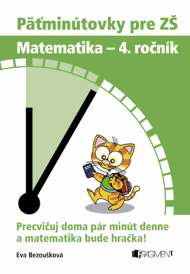 Päťminútovky pre ZŠ: Matematika 4. ročník