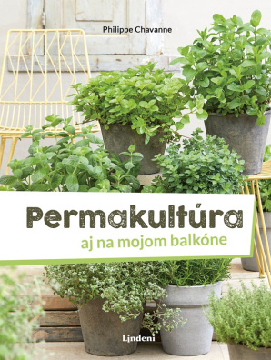 Permakultúra aj na mojom balkóne