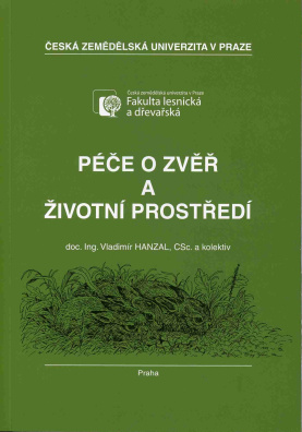 Péče o zvěř a životní prostředí