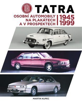 Tatra - osobní automobily na plakátech a v prospektech, 1945-1999 