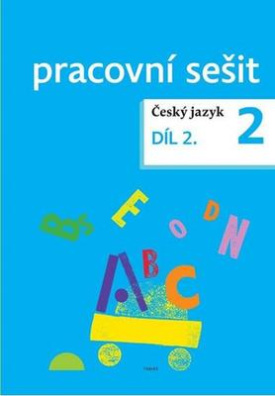 Český jazyk 2 pracovní sešit Díl 2