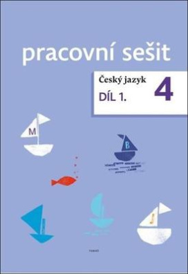 Český jazyk 4. ročník pracovní sešit 1. díl