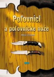 Poľovníci a poľovnícke nože