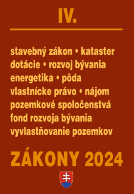 Zákony IV  2024 – stavebné zákony a predpisy – Úplné znenie po novelách k 1.1.2024 SK