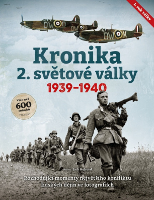 Kronika 2. světové války. 1. rok, 1939–1940