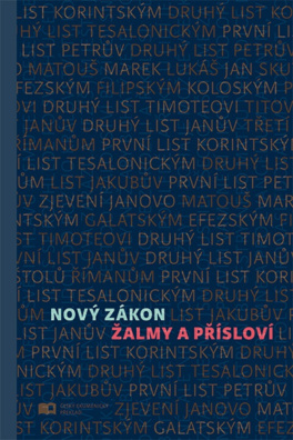 Nový zákon Žalmy a Přísloví