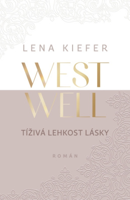 Westwell Tíživá lehkost lásky