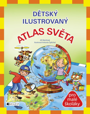 Dětský ilustrovaný ATLAS SVĚTA