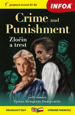 Crime and Punishment / Zločin a trest zrcadlový text středně pokročilí, jazyková úroveň B1-B2