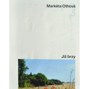 Markéta Othová Již brzy