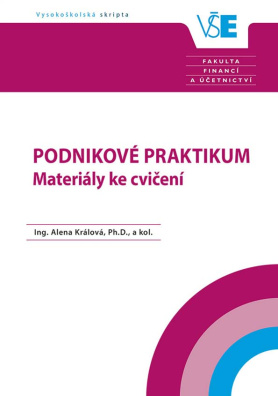 Podnikové praktikum: Materiály ke cvičení 4. rozšířené vydání